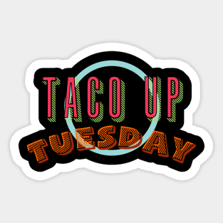 taco up tuesday retro Sticker